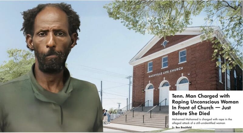Muslim Migrant Mohamed Mohamed Rapes Woman To Death On Steps Of Nashville Church » Sons of Liberty Media