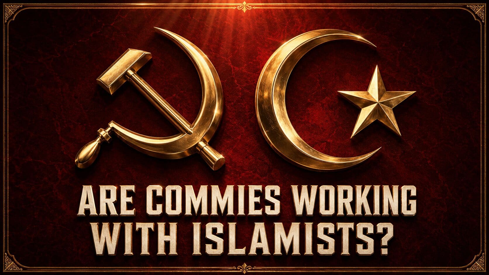 Why Are Communists and Islamists Working Together? Former Iranian Soldier Explains (Video)