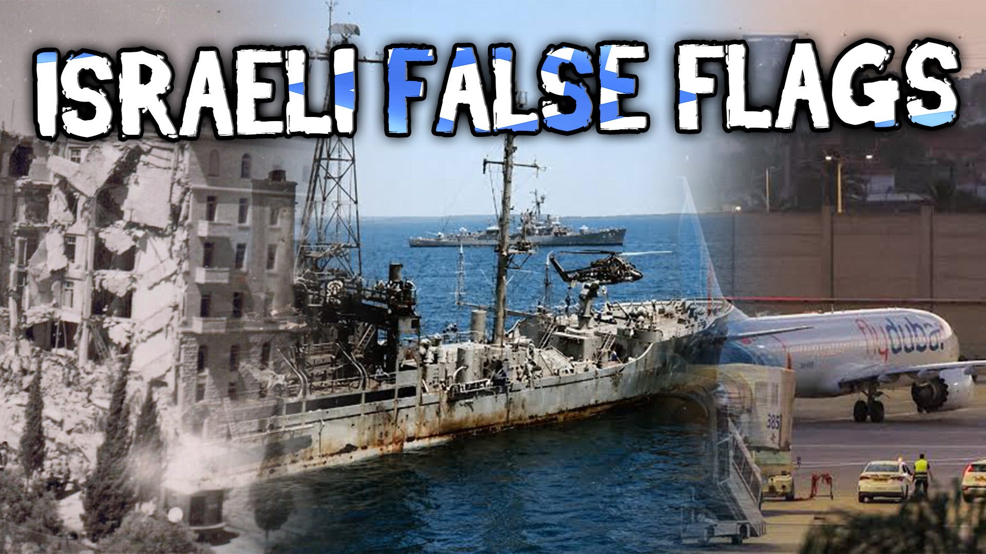 Israeli False Flags From Irgun To Flydubai